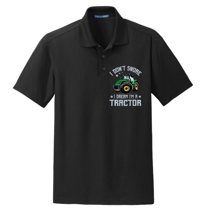 Farming Farmer Tee I Don't Snore I Dream I'm A Tractor Dry Zone Grid Polo