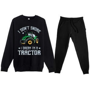 Farming Farmer Tee I Don't Snore I Dream I'm A Tractor Premium Crewneck Sweatsuit Set