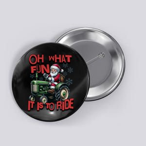 Farm Fun To Ride Santa Tractor Christmas Button