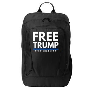 #Freetrump, Free Trump, Trump Is Innocent Free Trump 2024 City Backpack