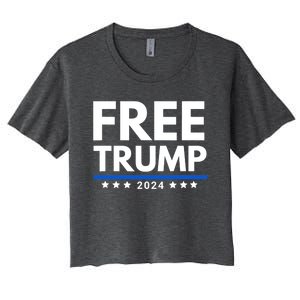 #Freetrump, Free Trump, Trump Is Innocent Free Trump 2024 Women's Crop Top Tee