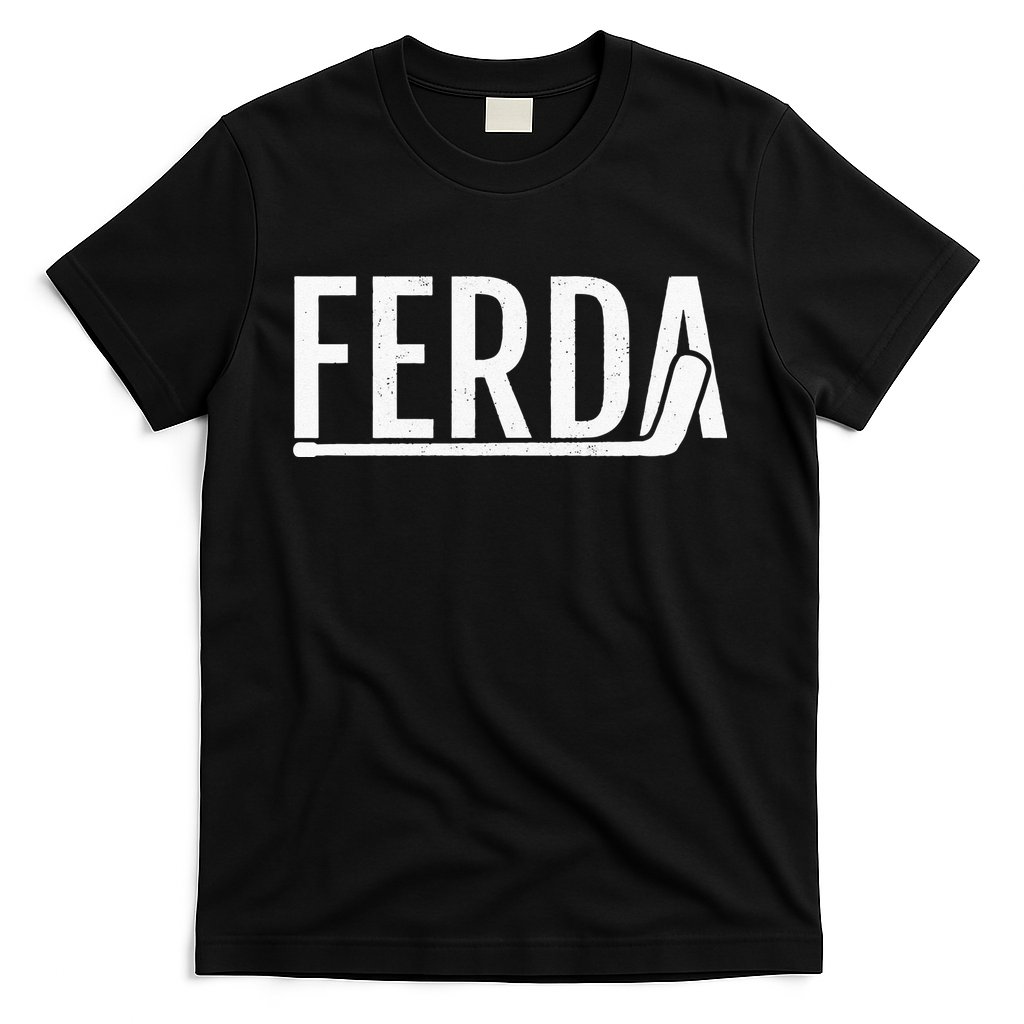 Ferda For The Hockey T-Shirt