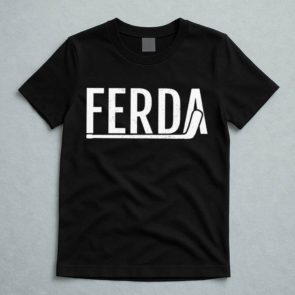 Ferda For The Hockey T-Shirt