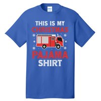 Funny Fire This Is My Christmas Pajama Firefighter Truck Gift Tall T-Shirt