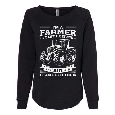 Funny Farming Tractor I'm A Farmer I Feed People Womens California Wash Sweatshirt