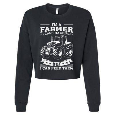 Funny Farming Tractor I'm A Farmer I Feed People Cropped Pullover Crew