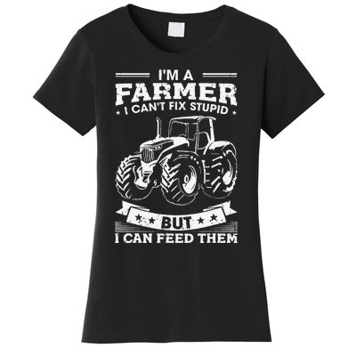 Funny Farming Tractor I'm A Farmer I Feed People Women's T-Shirt