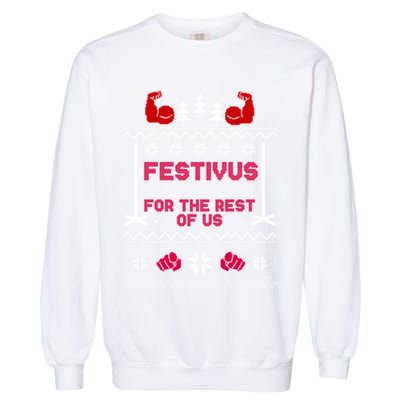 Festivus For The Rest Of Us Christmas Sweater Classic Garment-Dyed Sweatshirt