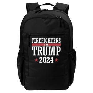 Firefighters For Trump 2024 President Republican Firefighter Daily Commute Backpack