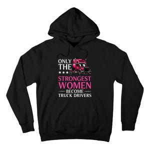 Funny Female Truck Driver Design For  Trucking Tall Hoodie