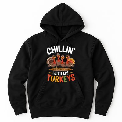 Funny Family Thanksgiving Chillin With My Turkeys Hoodie