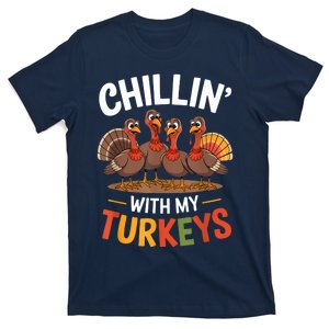 Funny Family Thanksgiving Chillin With My Turkeys T-Shirt