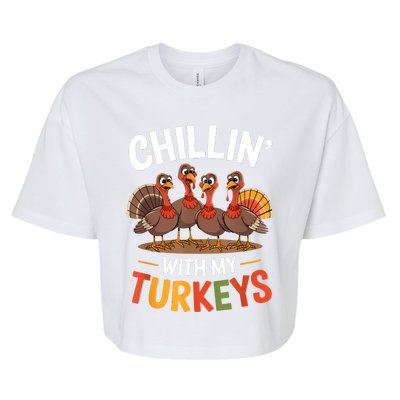 Funny Family Thanksgiving Chillin With My Turkeys Bella+Canvas Jersey Crop Tee