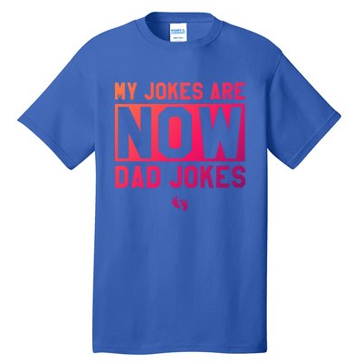 Funny First Time Dad Funny Gift New Father Dad Jokes Gift Tall T-Shirt