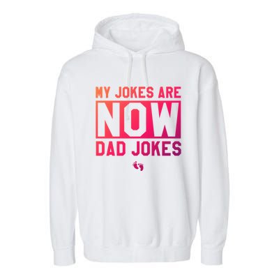 Funny First Time Dad Funny Gift New Father Dad Jokes Gift Garment-Dyed Fleece Hoodie