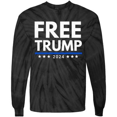 freetrump Free Trump Trump is innocent Free Trump 2024 Tie-Dye Long Sleeve Shirt