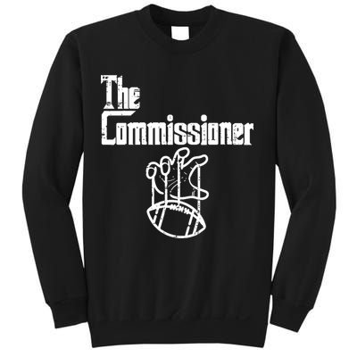 Fantasy Football The Commissioner Funny Sweatshirt