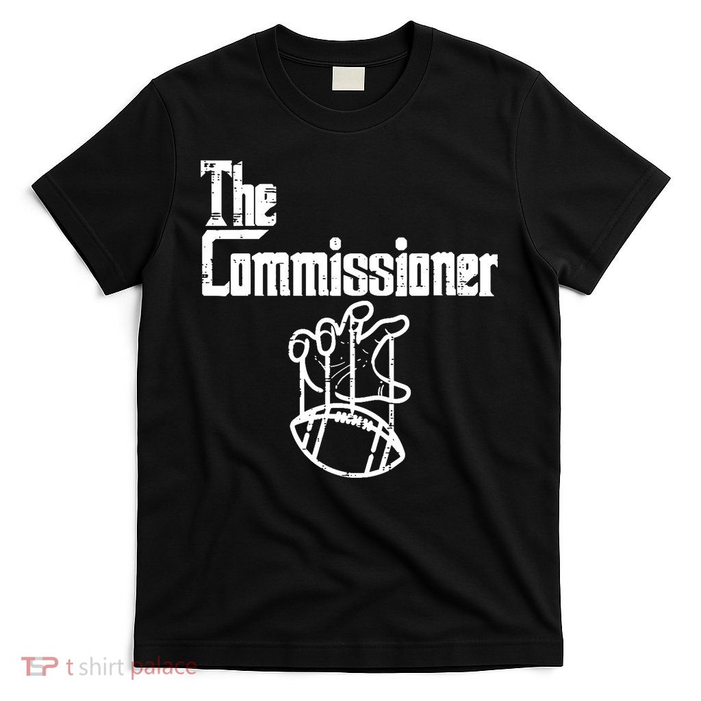 Fantasy Football The Commissioner Funny T-Shirt
