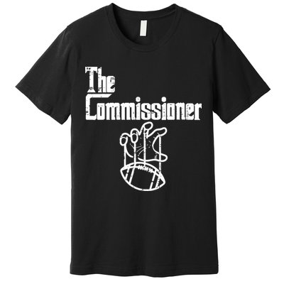 Fantasy Football The Commissioner Funny Premium T-Shirt