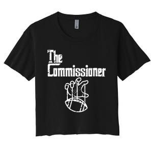 Fantasy Football The Commissioner Funny Women's Crop Top Tee