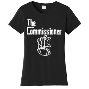 Fantasy Football The Commissioner Funny Women's T-Shirt