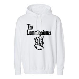 Fantasy Football The Commissioner Funny Garment-Dyed Fleece Hoodie