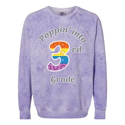 Funny Fidget Toy Poppin Into 3rd Grade Poppin Gift Colorblast Crewneck Sweatshirt