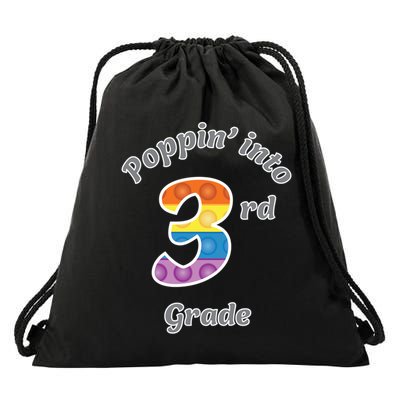 Funny Fidget Toy Poppin Into 3rd Grade Poppin Gift Drawstring Bag