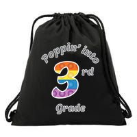 Funny Fidget Toy Poppin Into 3rd Grade Poppin Gift Drawstring Bag