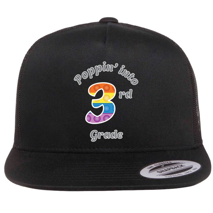 Funny Fidget Toy Poppin Into 3rd Grade Poppin Gift Flatbill Hat
