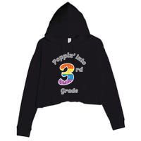 Funny Fidget Toy Poppin Into 3rd Grade Poppin Gift Crop Fleece Hoodie