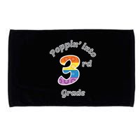 Funny Fidget Toy Poppin Into 3rd Grade Poppin Gift Microfiber Hand Towel