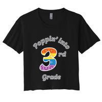 Funny Fidget Toy Poppin Into 3rd Grade Poppin Gift Crop Top