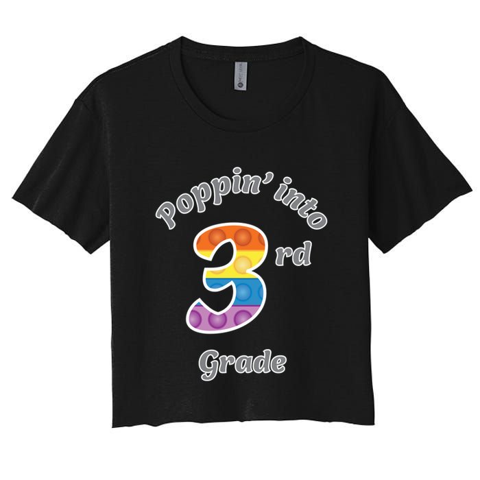Funny Fidget Toy Poppin Into 3rd Grade Poppin Gift Crop Top