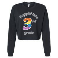 Funny Fidget Toy Poppin Into 3rd Grade Poppin Gift Cropped Pullover Crew