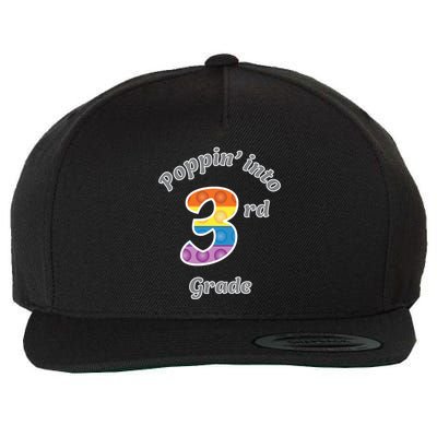 Funny Fidget Toy Poppin Into 3rd Grade Poppin Gift Wool Snapback Cap