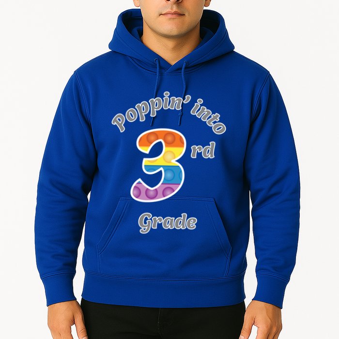 Funny Fidget Toy Poppin Into 3rd Grade Poppin Gift Hoodie