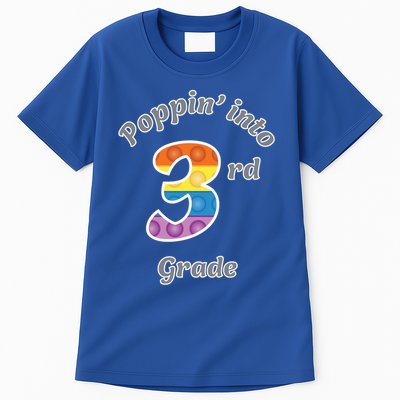 Funny Fidget Toy Poppin Into 3rd Grade Poppin Gift Tall T-Shirt