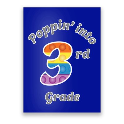 Funny Fidget Toy Poppin Into 3rd Grade Poppin Gift Poster