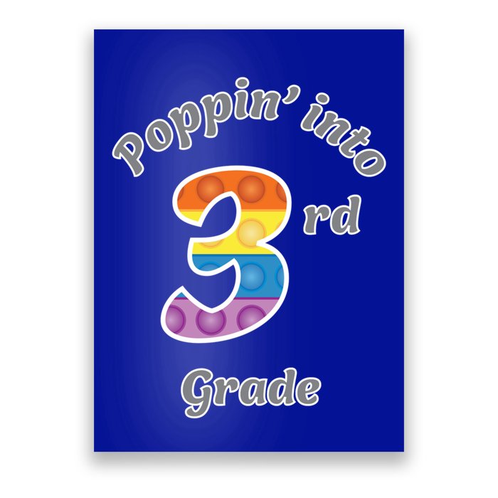 Funny Fidget Toy Poppin Into 3rd Grade Poppin Gift Poster