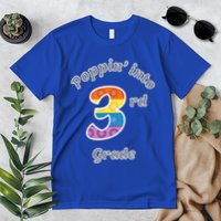 Funny Fidget Toy Poppin Into 3rd Grade Poppin Gift Premium T-Shirt
