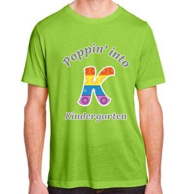 Funny Fidget Toy Poppin Into Kindergarten Grade Poppin Gift Adult ChromaSoft Performance T-Shirt