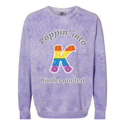 Funny Fidget Toy Poppin Into Kindergarten Grade Poppin Gift Colorblast Crewneck Sweatshirt