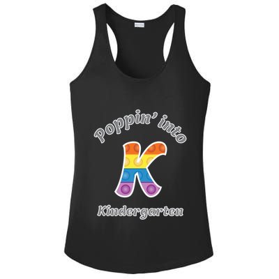 Funny Fidget Toy Poppin Into Kindergarten Grade Poppin Gift Ladies PosiCharge Competitor Racerback Tank