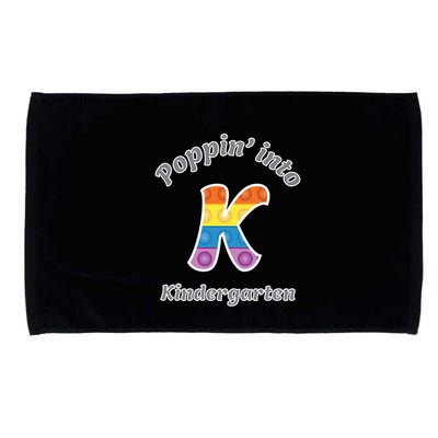 Funny Fidget Toy Poppin Into Kindergarten Grade Poppin Gift Microfiber Hand Towel