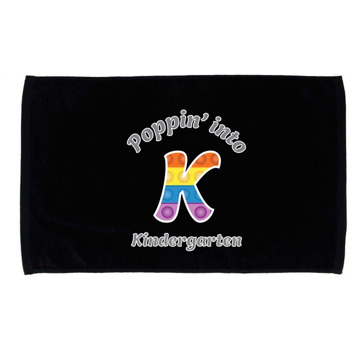 Funny Fidget Toy Poppin Into Kindergarten Grade Poppin Gift Microfiber Hand Towel