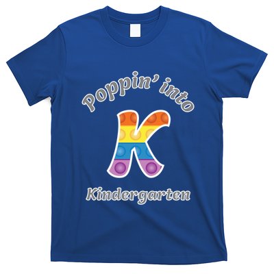 Funny Fidget Toy Poppin Into Kindergarten Grade Poppin Gift T-Shirt