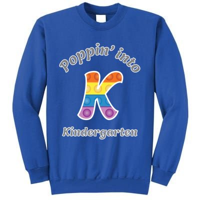 Funny Fidget Toy Poppin Into Kindergarten Grade Poppin Gift Tall Sweatshirt