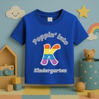Funny Fidget Toy Poppin Into Kindergarten Grade Poppin Gift Toddler T-Shirt