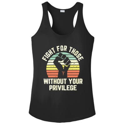 Fight For Those Without Your Privilege Civil Rights Ladies PosiCharge Competitor Racerback Tank